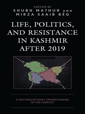 cover image of Life, Politics, and Resistance in Kashmir after 2019